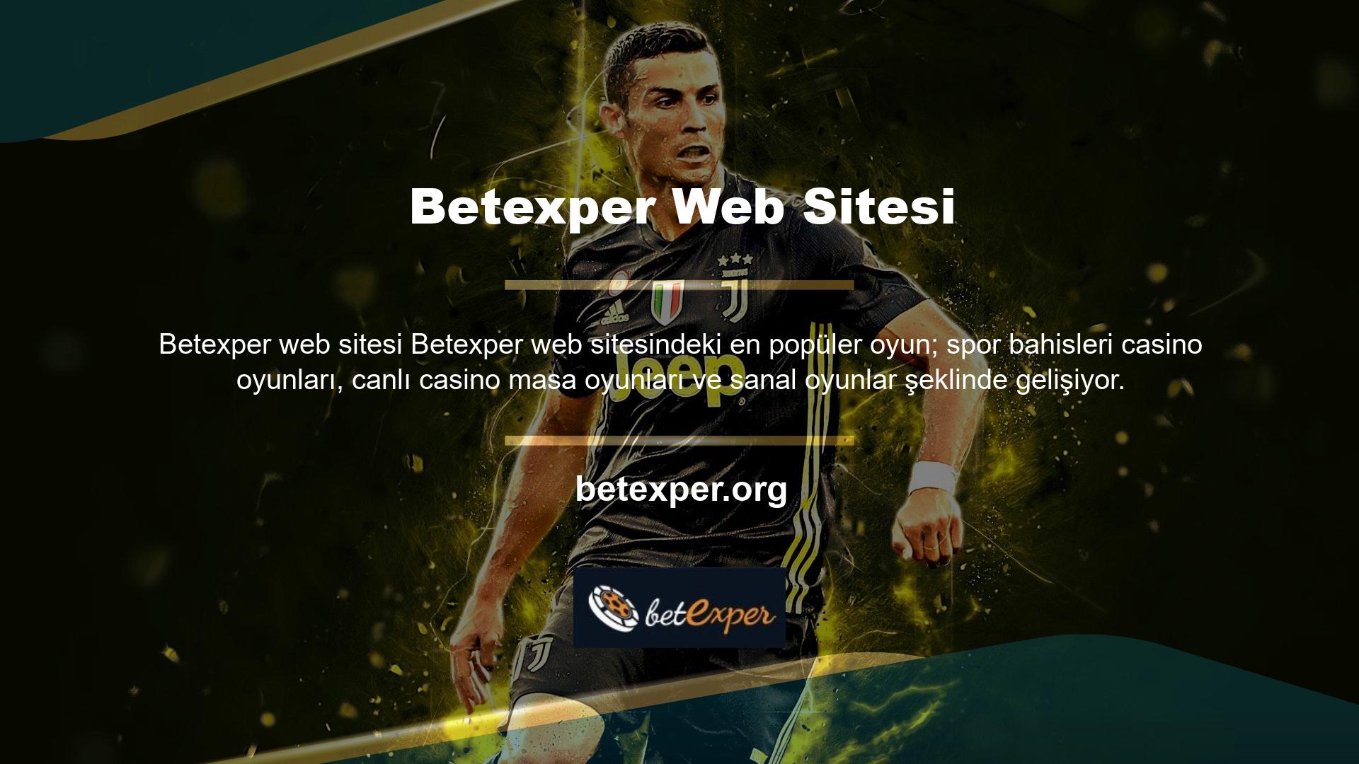 Betexper sanal oyunları diğer kategorilere göre daha sık oynanır ve akıllıca oynarsanız size harika bonuslar sunabilir