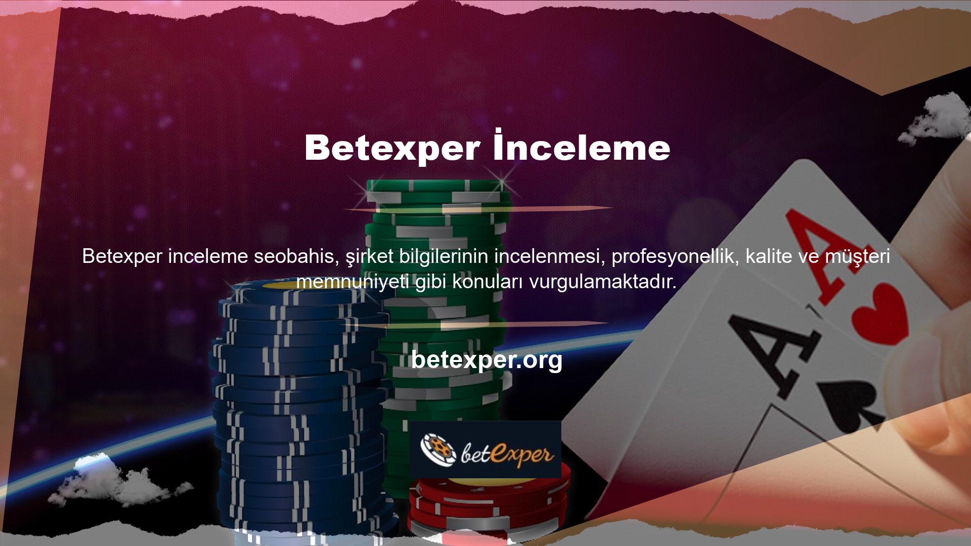 Betexper, hem Avrupa'da hem de Türkiye'de tercih edilen bir bahis şirketidir, bu nedenle siteyi ilk kez sosyal medyada gördüğünüz bilinmeyen ve güvenilmez bir yerle karıştırmayın